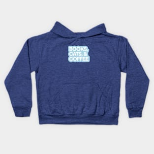 Books, Cats, and Coffee Kids Hoodie